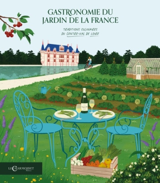 bienassis-loic-gastronomie-du-jardin-de-la-france-traditions-culinaires-du-centre-val-de-loire_0