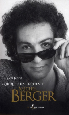 bigot-yves-quelque-chose-en-nous-de-michel-berger_0