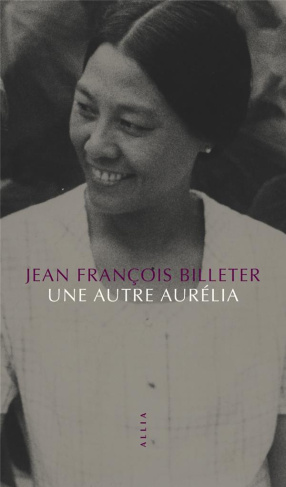 billeter-jean-francois-une-autre-aurelia_0