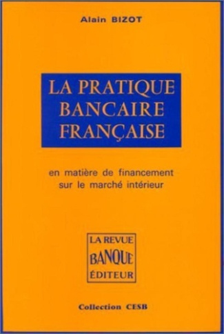 bizot-pratique-bancaire-francaise_0