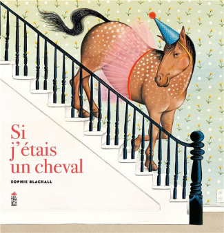 blackall-sophie-si-j-etais-un-cheval_0