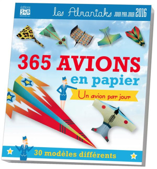 blackburn-ken-3b-lammers-jeff-almaniak-365-avions-an-papier-un-avion-par-jour-edition-2016_0