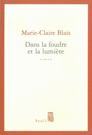blais-marie-claire-dans-la-foudre-et-la-lumiere_0