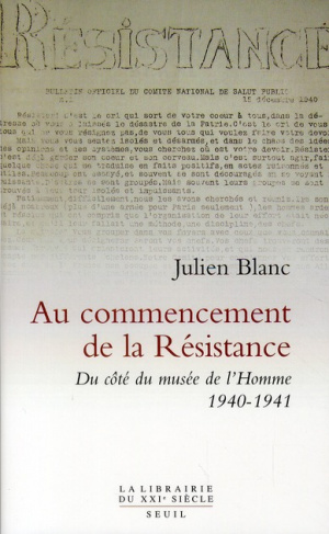 blanc-julien-au-commencement-de-la-resistance-du-cote-du-musee-de-l-homme-1940-1941_0