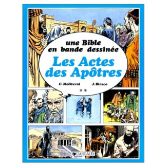 blasco-moliterni-une-bible-en-bande-dessinee-tome-2-les-actes-des-apotres_0