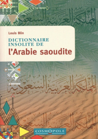 blin-louis-dictionnaire-insolite-de-l-arabie-saoudite_0
