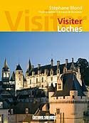 Visiter Loches