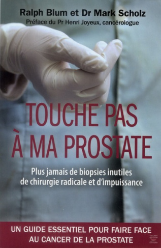 blum-ralph-h-3b-scholz-mark-3b-joyeux-henri-3b-sobeck-touche-pas-a-ma-prostate_0