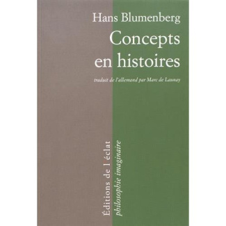 blumenberg-hans-3b-buhot-de-launay-marc-concepts-en-histoires_0