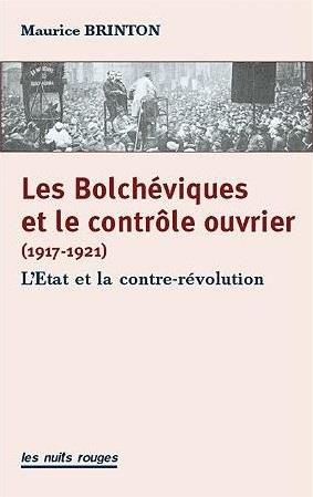 bolcheviques-et-le-controle-ouvrier-1917-1921-les-l-etat-et-la-contre-revolution_0