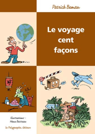 boman-patrick-3b-boisteau-manu-le-voyage-cent-facons_0
