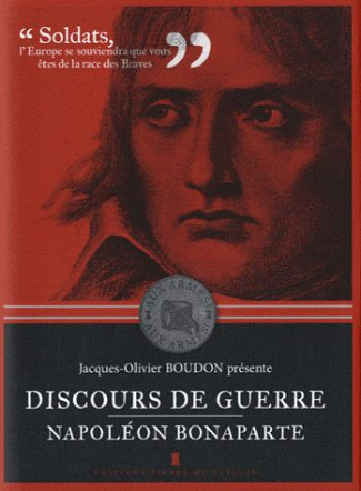 bonaparte-napoleon-3b-boudon-jacques-olivier-discours-de-guerre_0