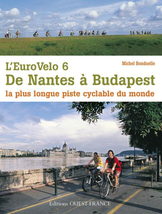 bonduelle-michel-3b-seris-iwona-l-eurovelo-6-de-nantes-a-budapest-la-plus-longue-piste-cyclable-du-monde_0