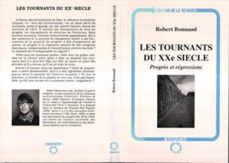 bonnaud-robert-les-tournants-du-xxeme-siecle-progres-et-regressions_0