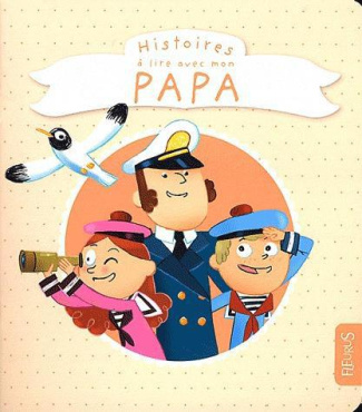 bonnefoy-collectif-histoires-a-lire-avec-mon-papa_0