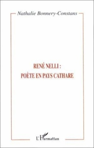 bonnery-constans-nathalie-rene-nelli-poete-en-pays-cathare_0