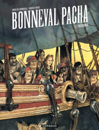 bonneval-gwen-de-3b-micol-hugues-bonneval-pacha-tome-1-l-insoumis_0