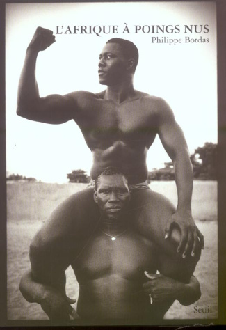 bordas-philippe-l-afrique-a-poings-nus_0