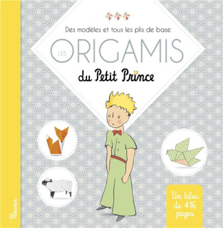 bordenave-anne-les-origamis-du-petit-prince-des-modeles-et-tous-les-plis-de-base_0
