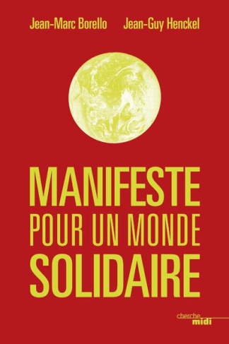 borello-jean-marc-3b-henckel-jean-guy-3b-calme-natha-manifeste-pour-un-monde-solidaire_0