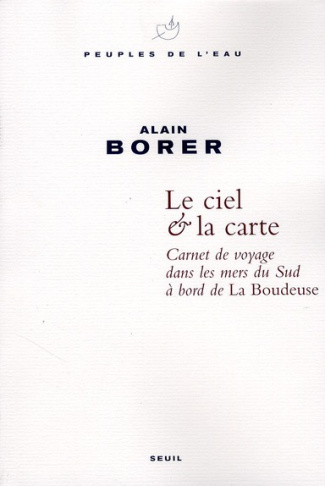 borer-alain-le-ciel-la-carte-carnet-de-voyage-dans-les-mers-du-sud-a-bord-de-la-boudeuse_0