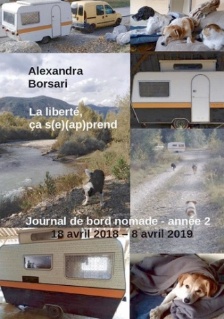 borsari-alexandra-la-liberte-ca-s-e-ap-prend-annee-2-journal-de-bord-nomade-18-avril-2018-8-avril-2019_0
