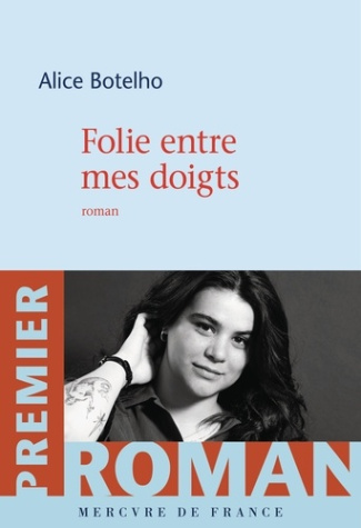 botelho-alice-folie-entre-mes-doigts_0