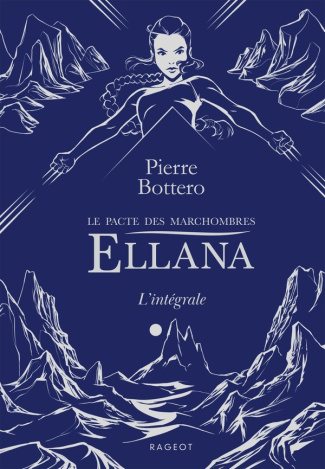 bottero-pierre-ellana-integrale-le-pacte-des-marchombres_0