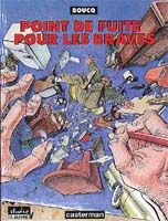 Point de fuite pour les braves