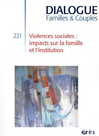 boudarse-khalid-feldman-marion-collectif-dialogue-2212018-violences-sociales-impacts-sur-la-famille-et-l-institution_0