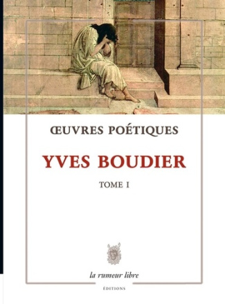 boudier-yves-deguy-michel-rueff-martin-oeuvres-poetiques-tome-1-yves-boudier-poesie_0