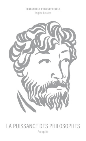 boudon-brigitte-la-puissance-des-philosophes-antiquite_0