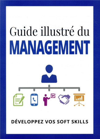 boudy-emmanuelle-3b-giroldi-cecile-guide-illustre-du-management-developpez-vos-soft-kills_0