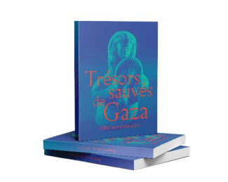 bouffard-elodie-tresors-sauves-de-gaza-5-000-ans-d-histoire_0