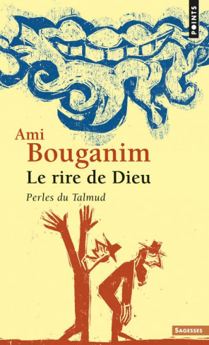 bouganim-ami-le-rire-de-dieu-perles-du-talmud_0