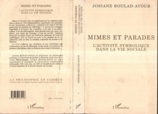 boulad-ayoub-josiane-mimes-et-parades-l-activite-symbolique-dans-la-vie-sociale_0