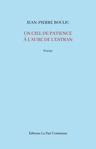 boulic-jean-pierre-un-ciel-de-patience-a-l-aube-de-l-estran_0