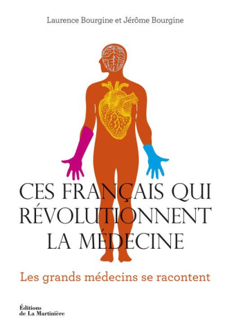 bourgine-laurence-3b-bourgine-jerome-3b-alexandre-la-ces-francais-qui-revolutionnent-la-medecine_0