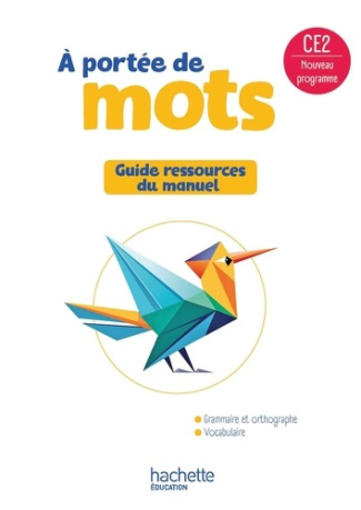 bourgouint-philippe-bottet-eleonore-le-nouvel-a-portee-de-mots-ce2-guide-ressources-du-manuel-ed-2025_0