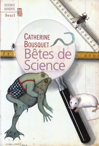 bousquet-catherine-3b-lablais-michel-betes-de-science_0