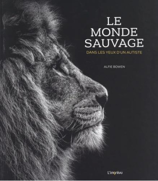 bowen-alfie-3b-packham-chris-3b-steele-tanya-3b-rollo-le-monde-sauvage-dans-les-yeux-d-un-autiste_0