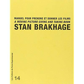 brakhage-lebrat-cahier-14-manuel-pour-prendre-et-donner_0