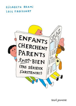 brami-elisabeth-3b-froissart-loic-enfants-cherchent-parents-trop-bien-pas-serieux-s-abstenir_0