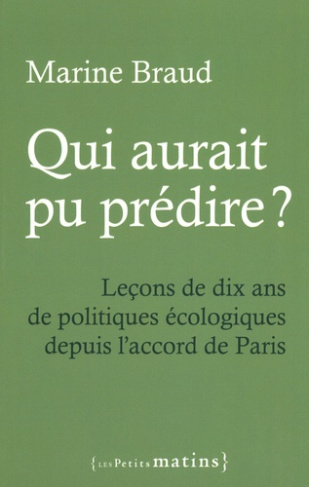braud-marine-qui-aurait-pu-prevoir-lecons-de-dix-ans-d-atermoiements-des-politiques-ecologiques_0