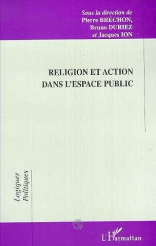 brechon-pierre-religion-et-action-dans-l-espace-public_0