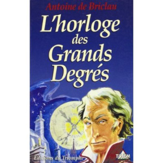 briclau-antoine-3b-forget-pierre-l-horloge-des-grands-degres_0