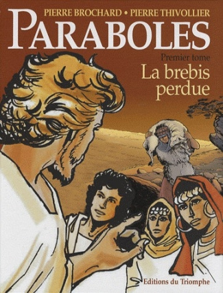 brochard-pierre-3b-thivollier-pierre-paraboles-tome-1-la-brebis-perdue_0