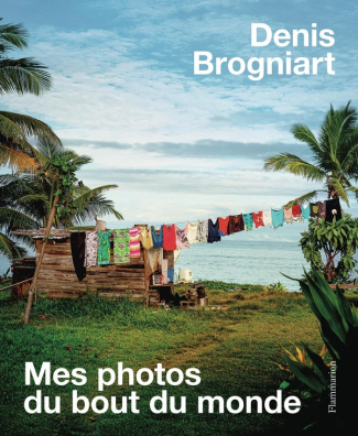 brogniart-denis-mes-photos-du-bout-du-monde_0