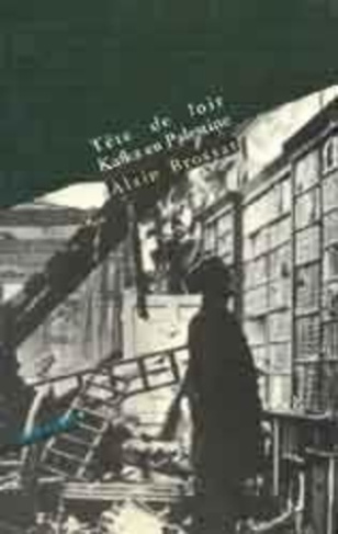 brossat-alain-tete-de-loir-kafka-en-palestine_0