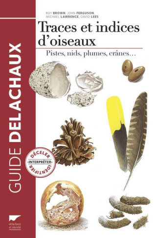 brown-roy-3b-ferguson-john-3b-lawrence-michael-3b-lee-traces-et-indices-d-oiseaux-pistes-nids-plumes-cranes_0